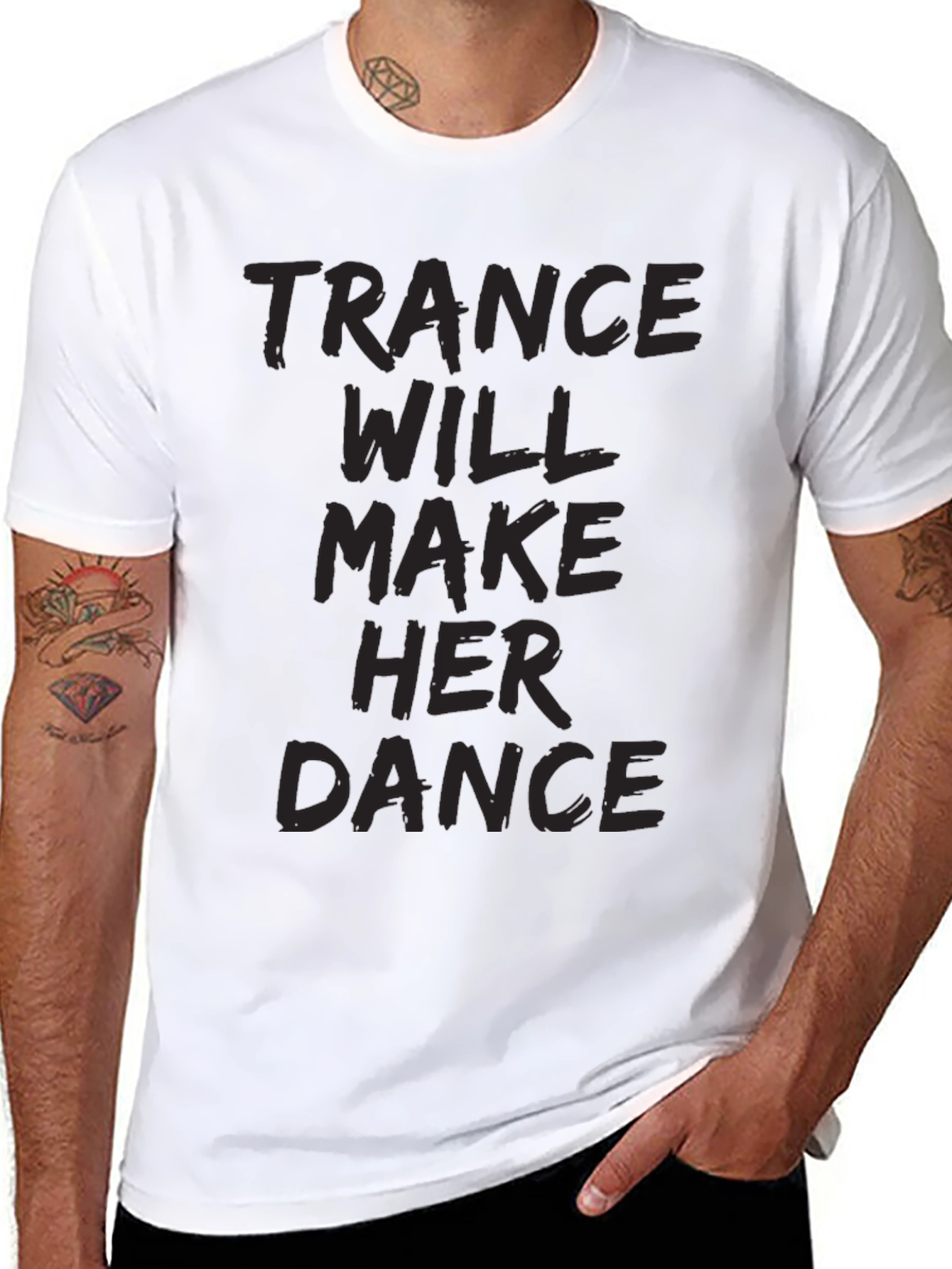 Trance Music Tee: Will Make Her Dance Black T-Shirt