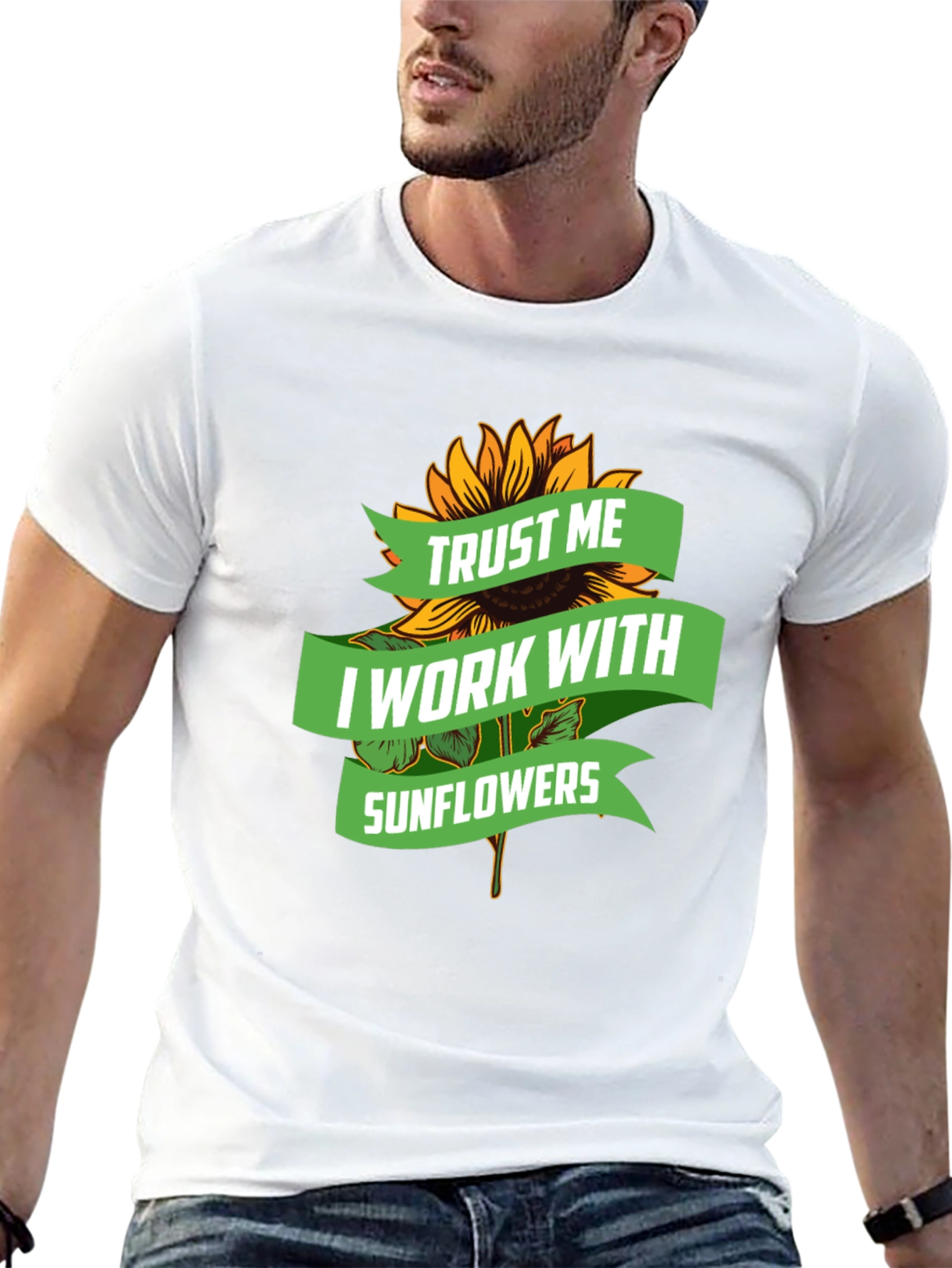 Trust Me I Work With Sunflowers Graphic Tee