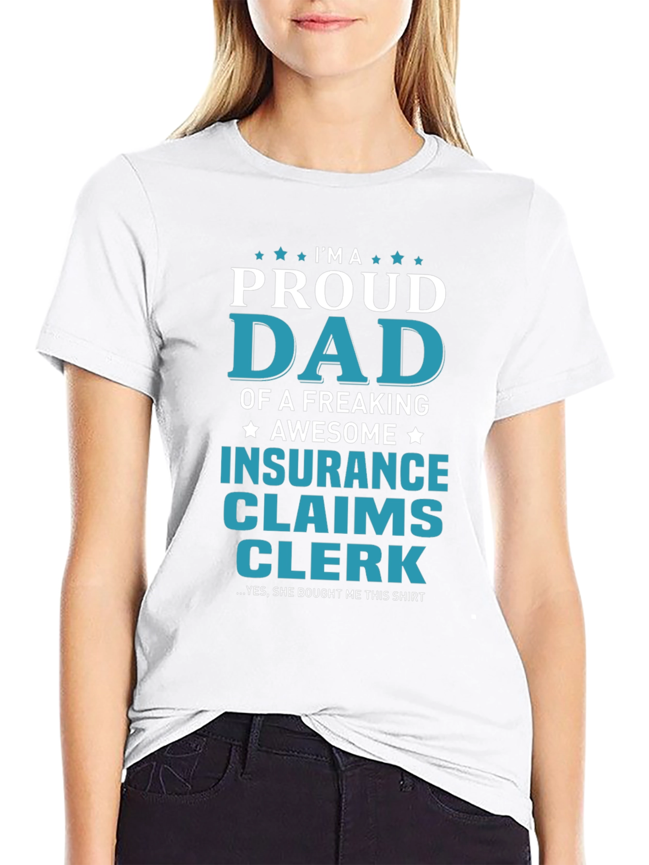 Proud Dad Insurance Claims Clerk Graphic T-Shirt