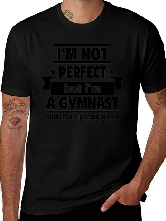 Gymnast Graphic Tee - Im Not Perfect Funny T-Shirt