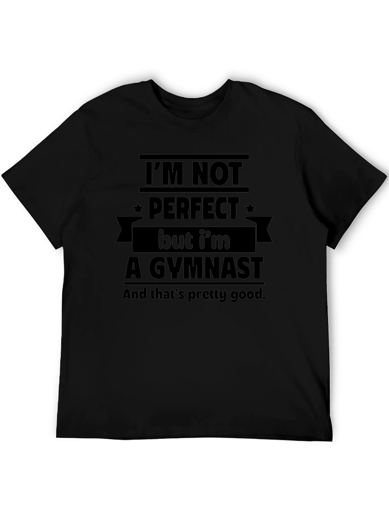 Gymnast Graphic Tee - Im Not Perfect Funny T-Shirt