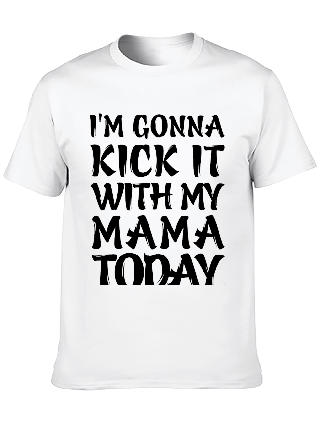 Kick It With My Mama T-Shirt - Black Cotton
