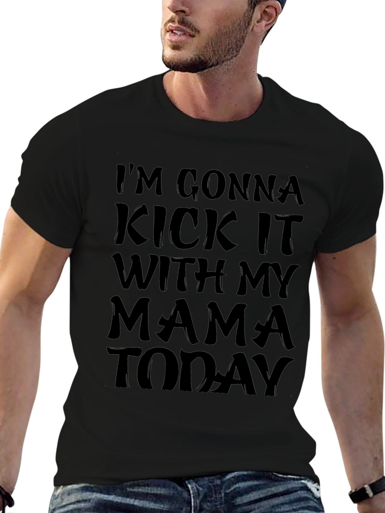 Kick It With My Mama T-Shirt - Black Cotton