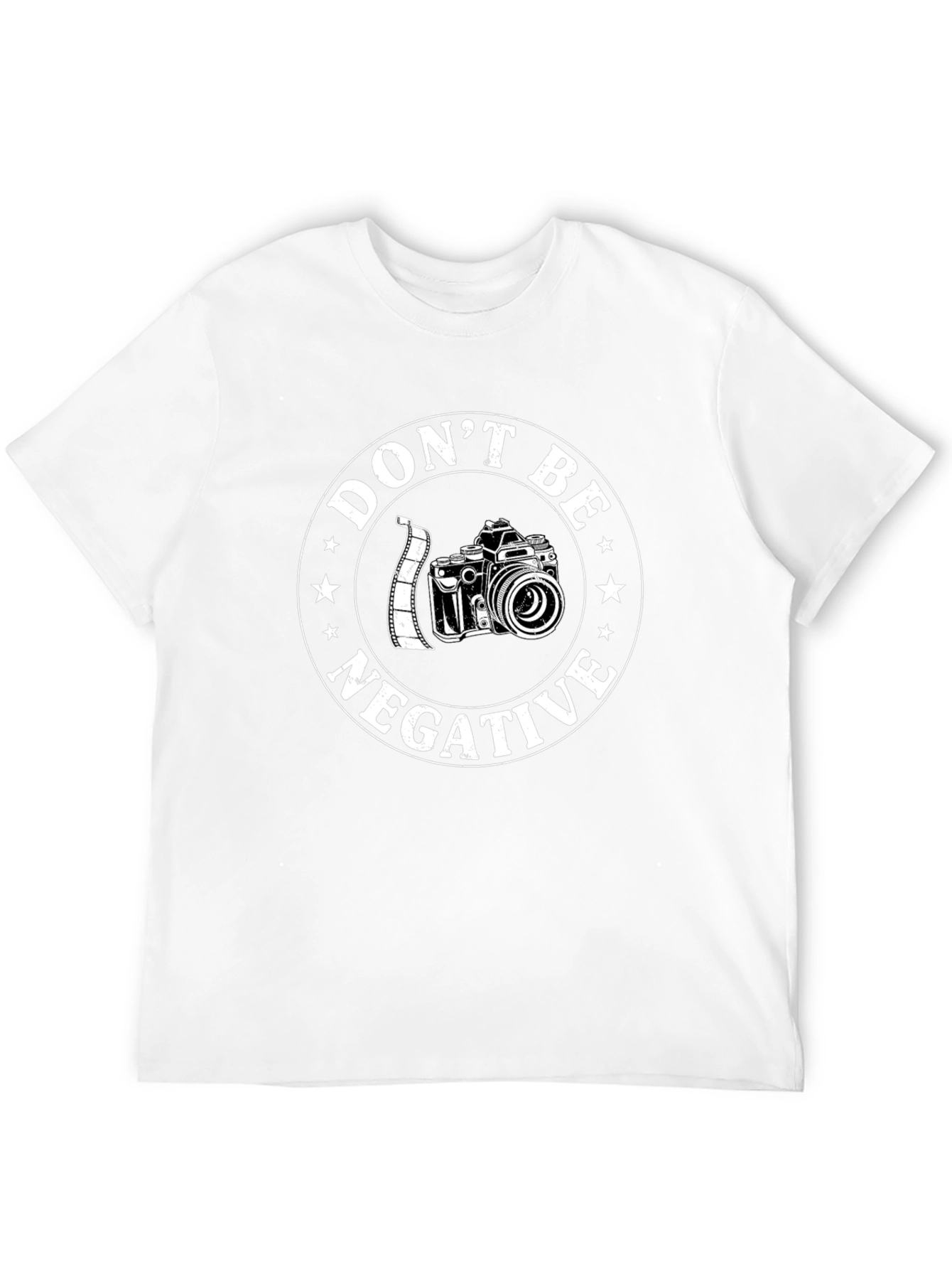 Dont Be Negative Camera Graphic T-Shirt