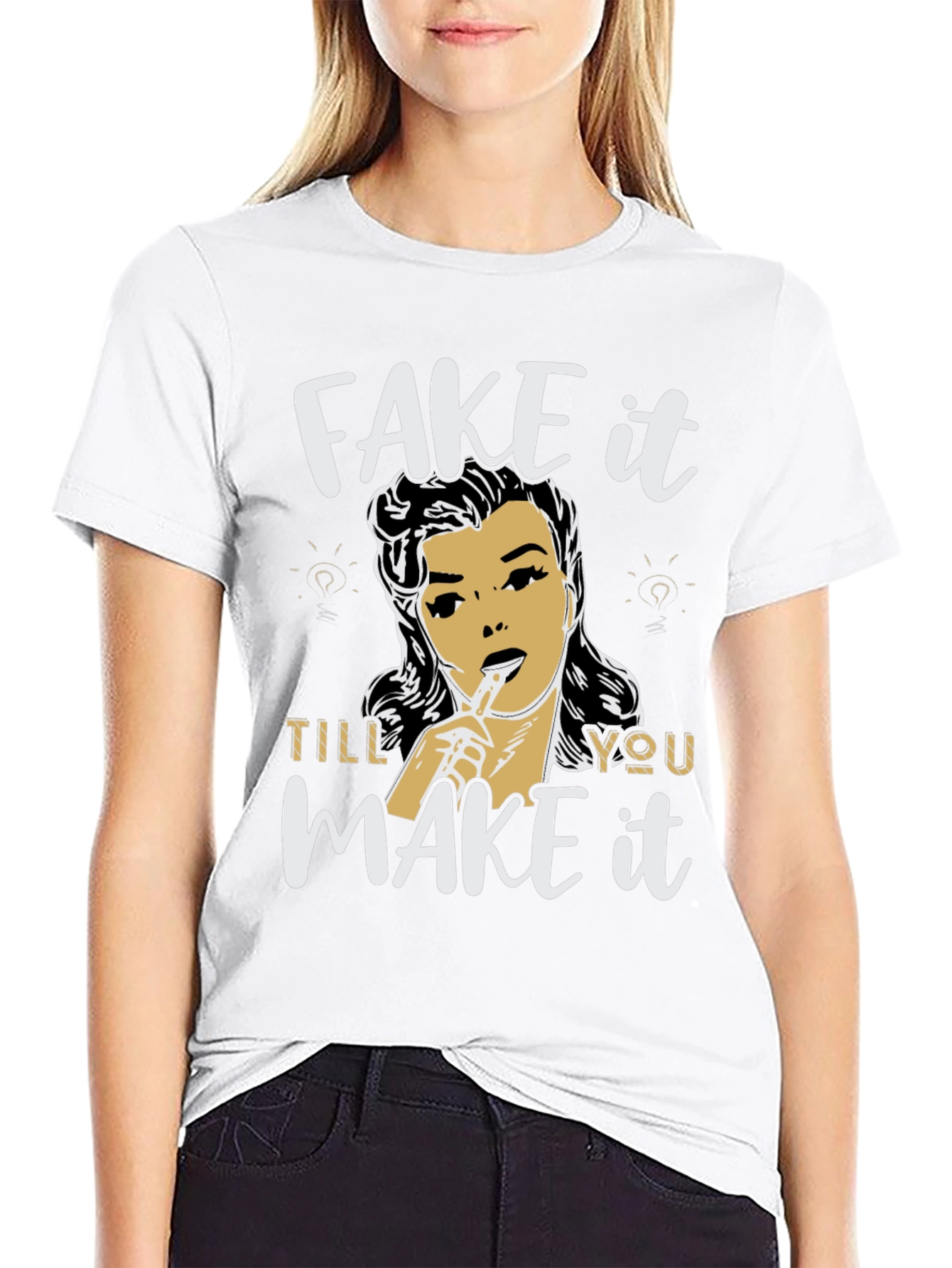 Fake It Till You Make It Graphic Tee