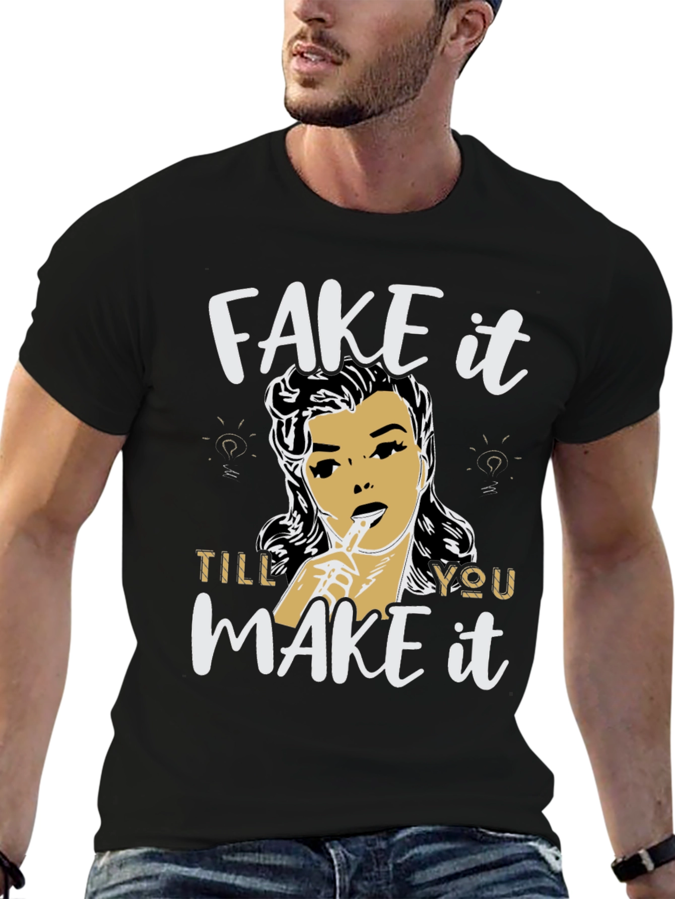 Fake It Till You Make It Graphic Tee