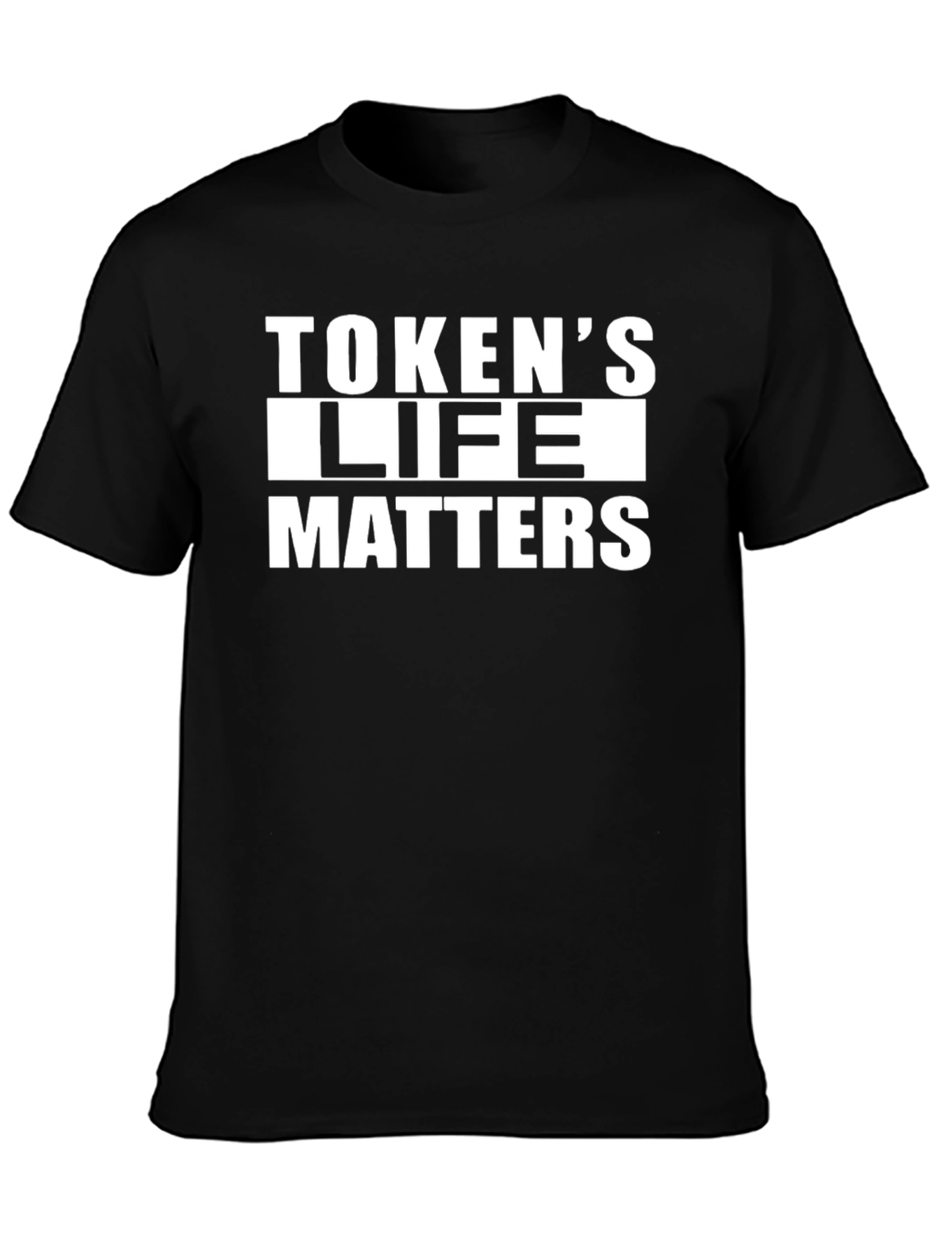 Tokens Life Matters Black T-Shirt