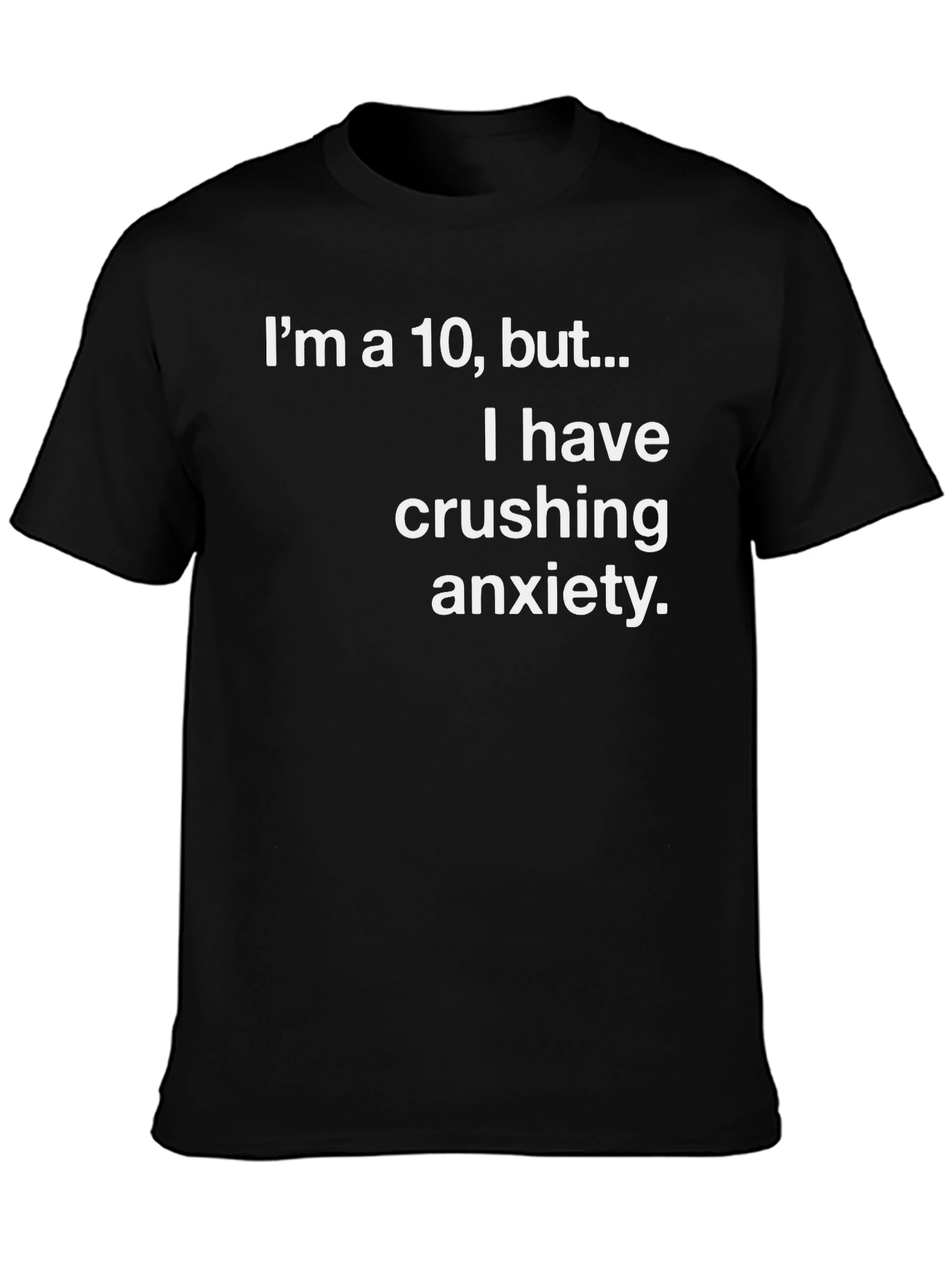 Anxiety Humor Graphic T-Shirt
