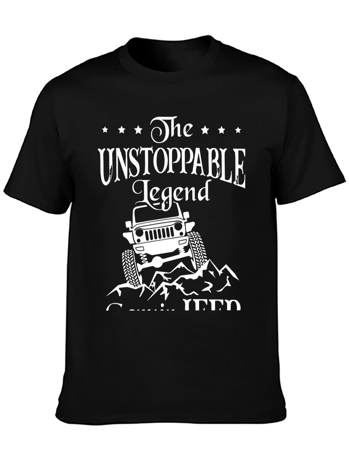 Unstoppable Legend Jeep T-Shirt - Off-Road Adventure Tee