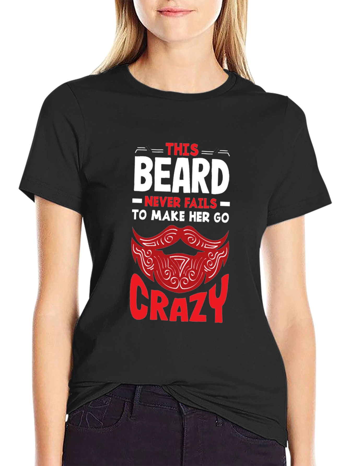 Beard Makes Her Go Crazy Graphic Tee