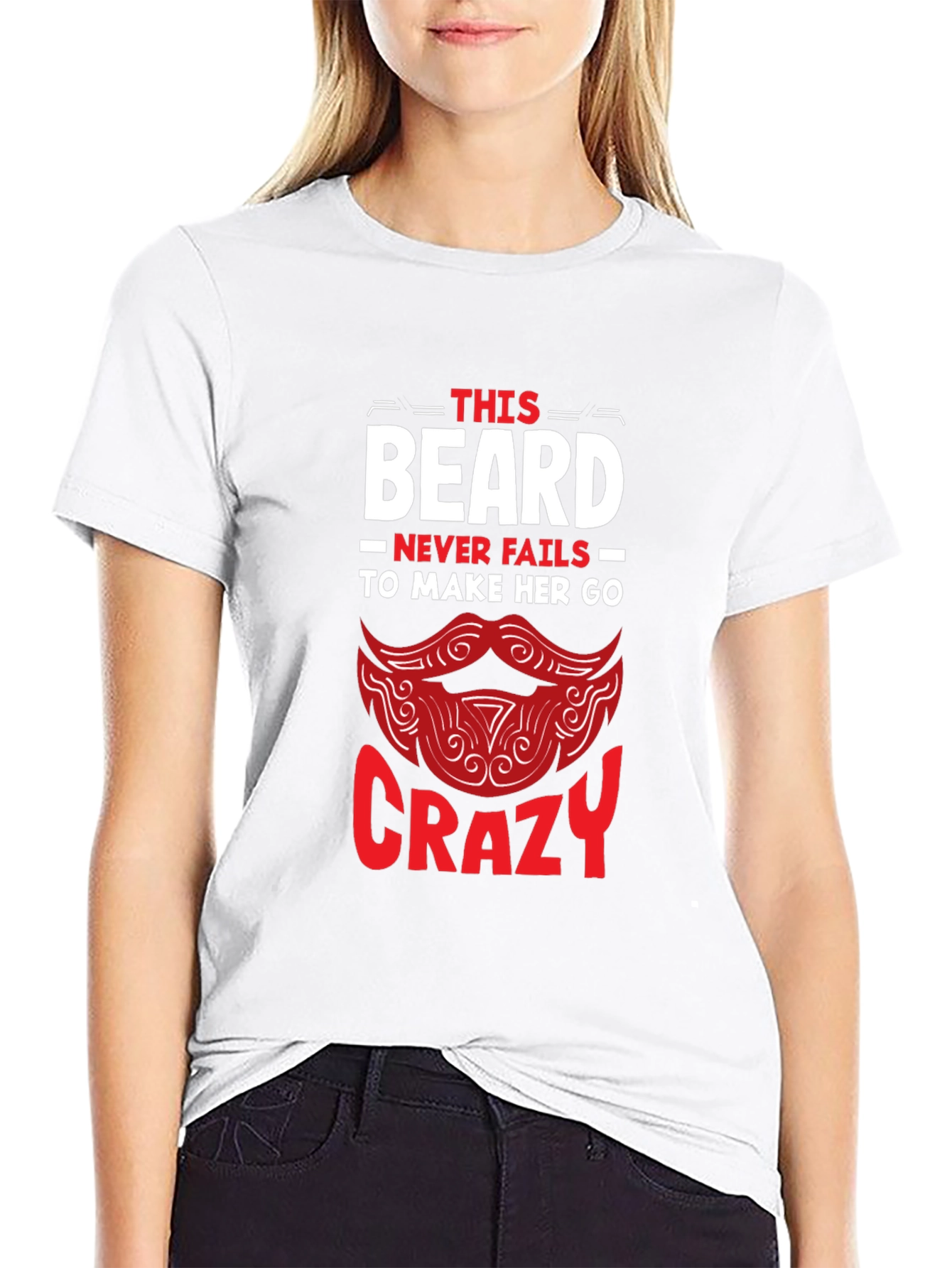 Beard Makes Her Go Crazy Graphic Tee