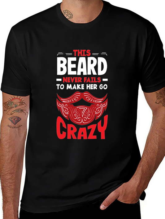 Beard Makes Her Go Crazy Graphic Tee