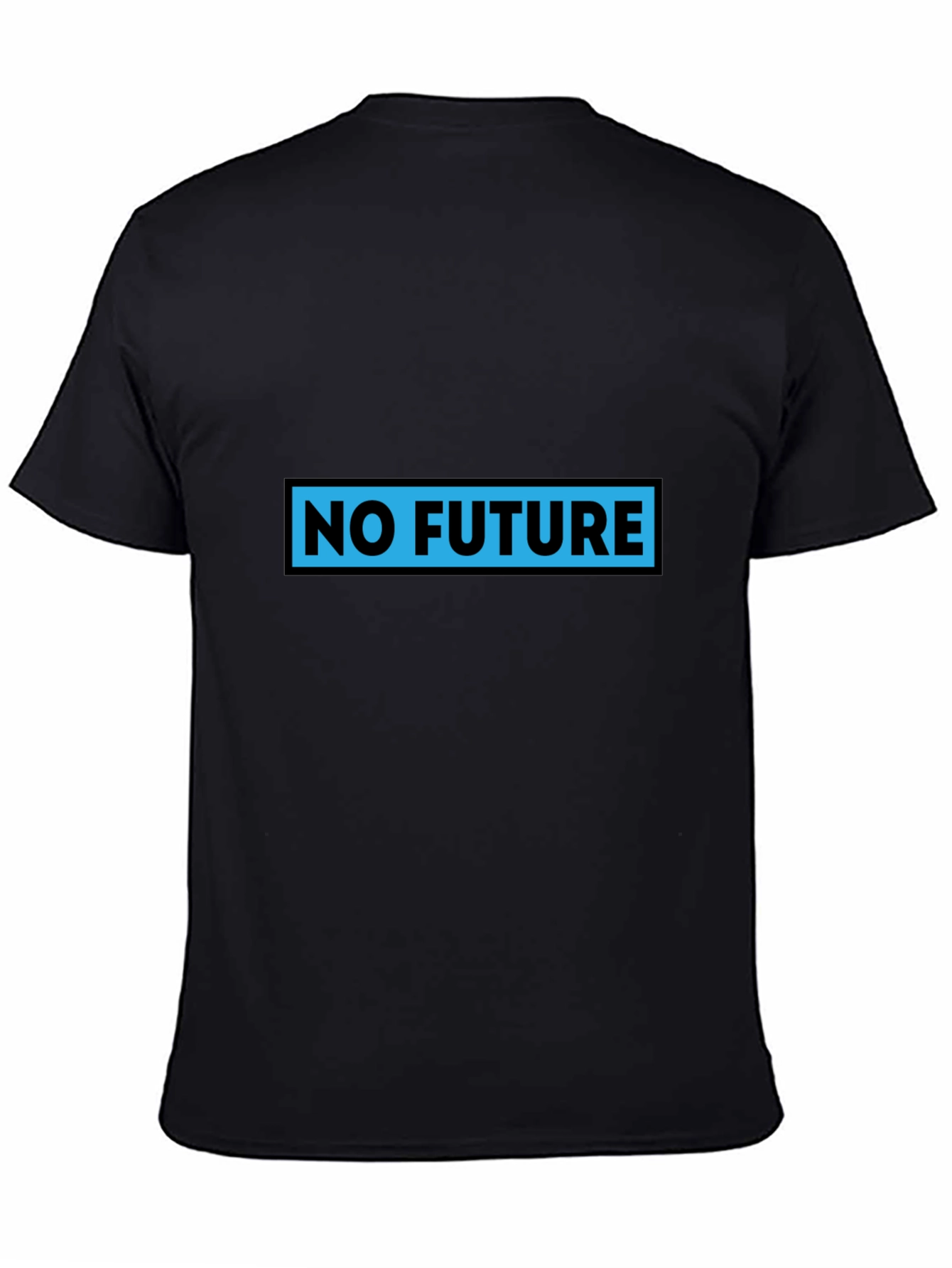 Edgy No Future Graphic Print Black T-Shirt