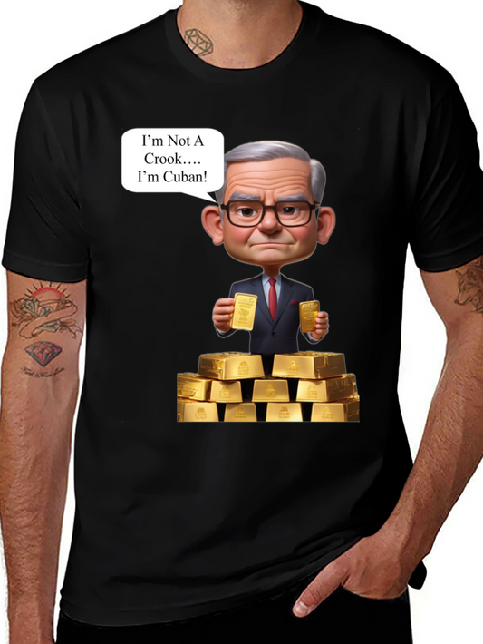 Funny Cuban T-Shirt - Im Not A Crook Gold