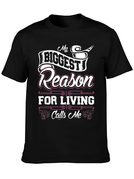 My Biggest Reason for Living T-Shirt