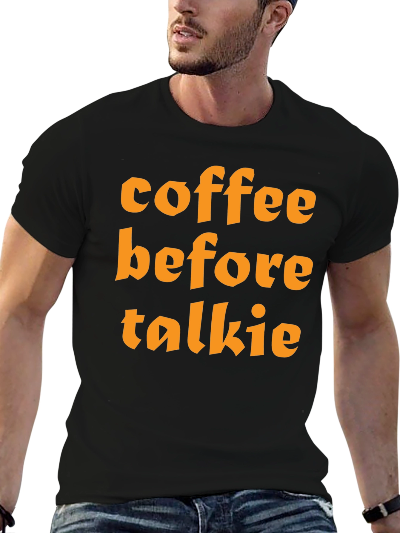 Coffee Before Talkie T-Shirt