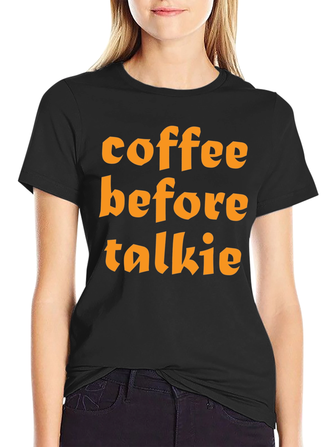 Coffee Before Talkie T-Shirt