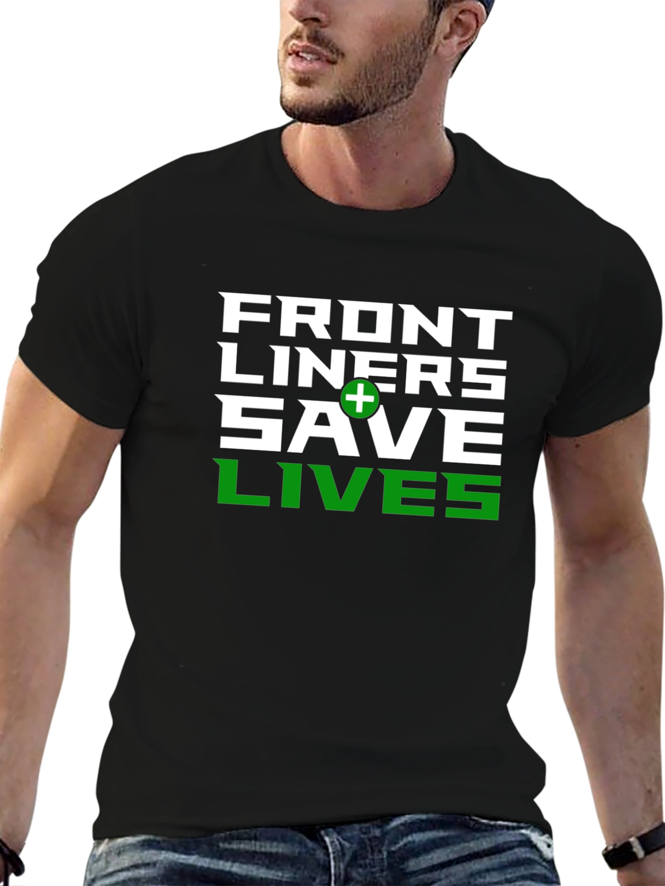 Front Liners Save Lives Graphic T-Shirt