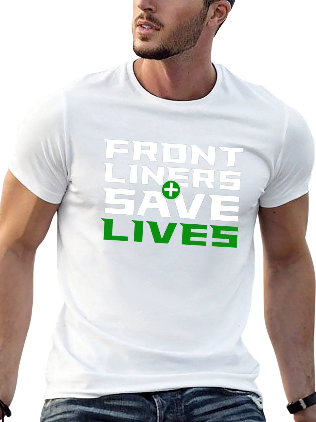 Front Liners Save Lives Graphic T-Shirt