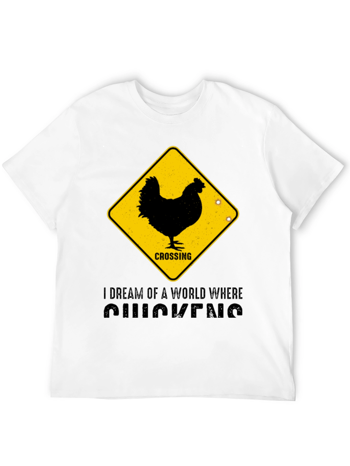 Funny Chicken Crossing T-Shirt - I Dream of Chickens