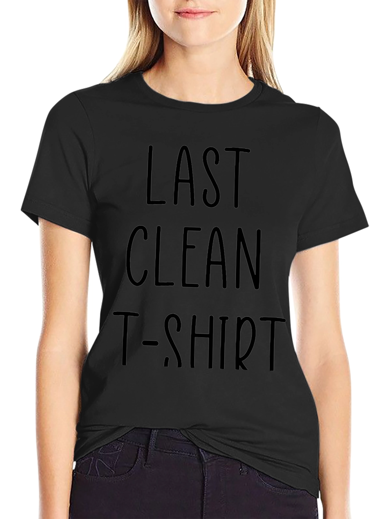 Last Clean T-Shirt - Funny Graphic Tee
