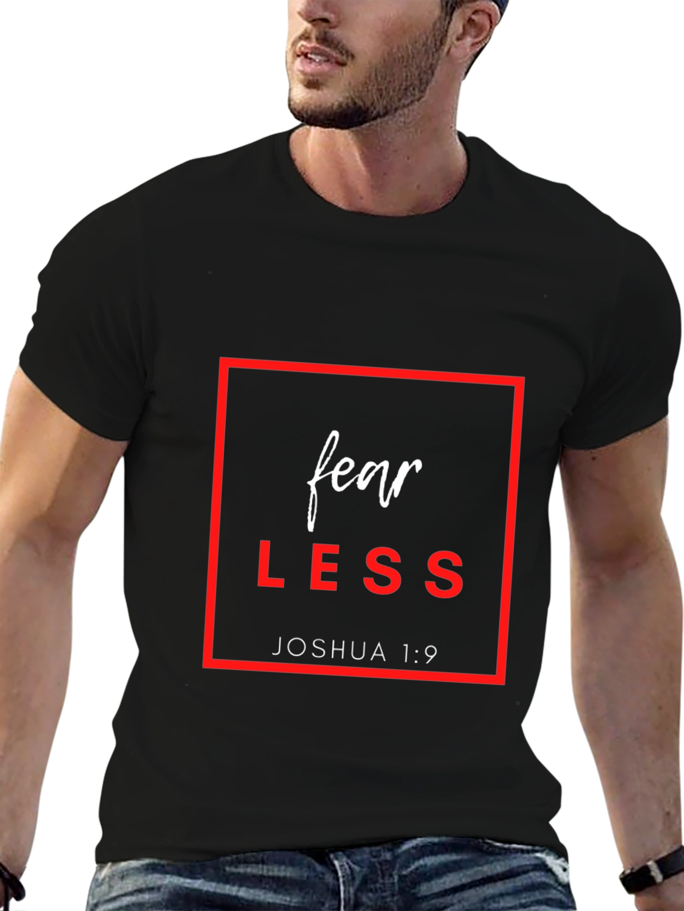 Fear Less Joshua 1:9 Graphic T-Shirt