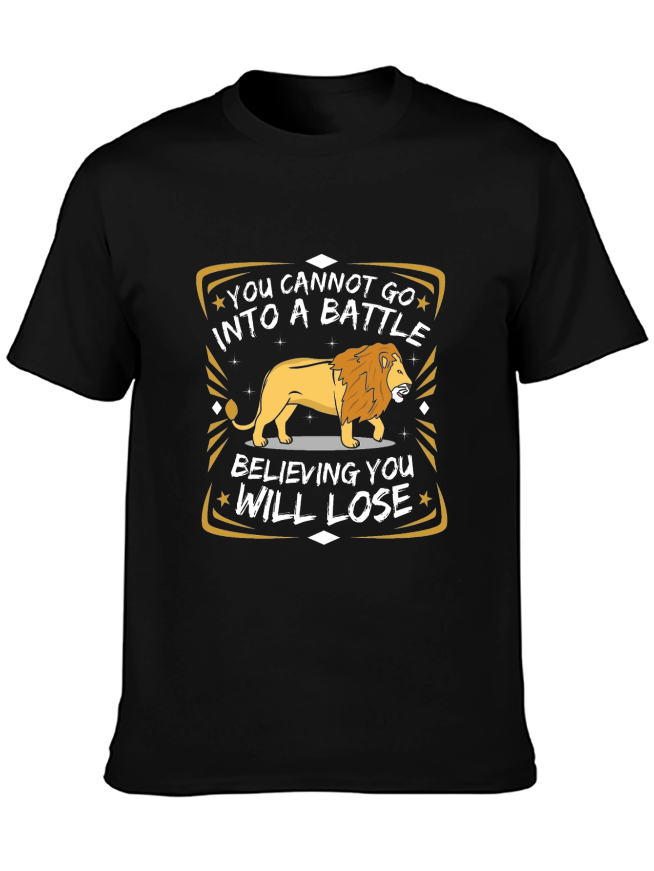 Lion Graphic T-Shirt - Motivational Battle Quote