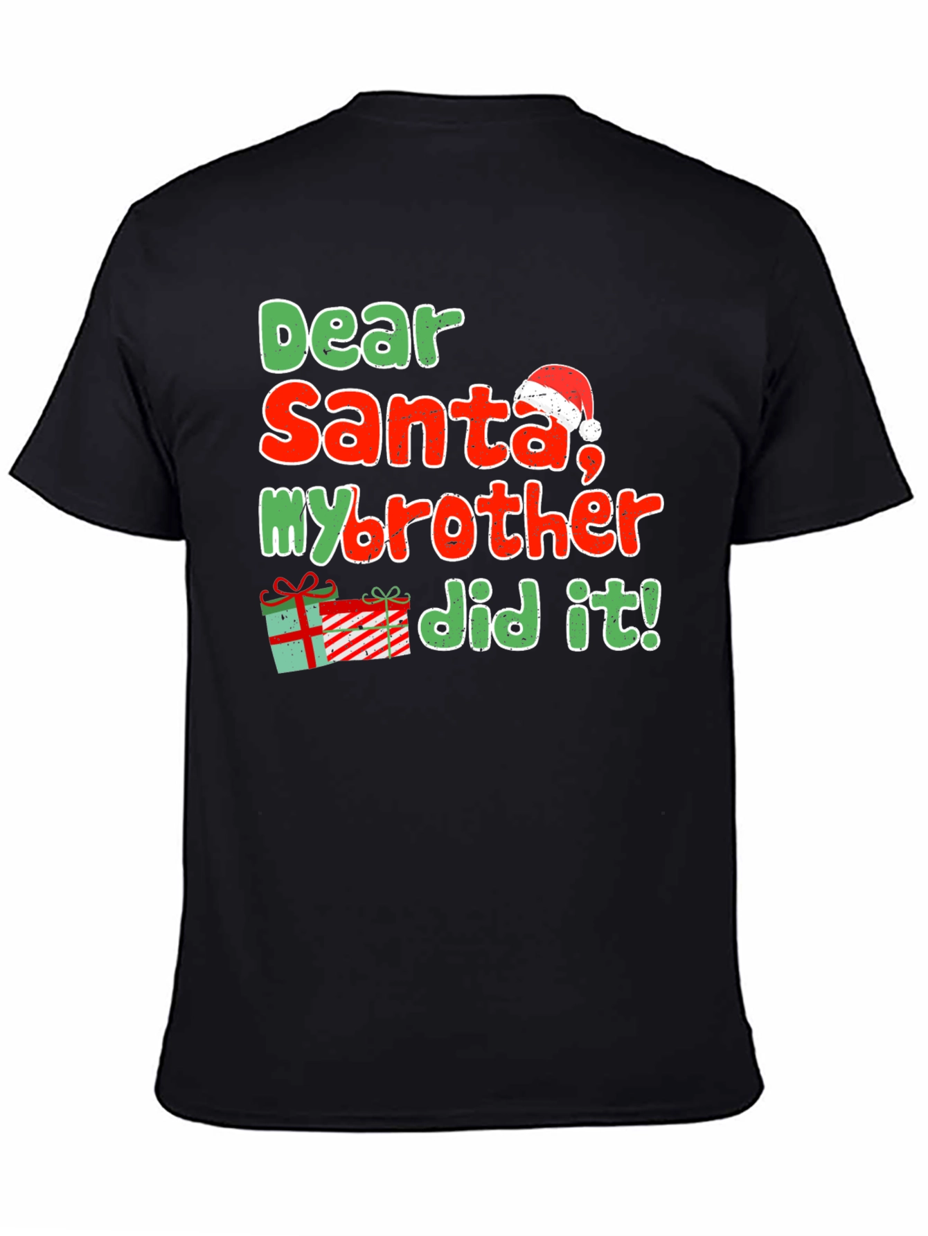 Dear Santa My Brother Did It Christmas T-Shirt