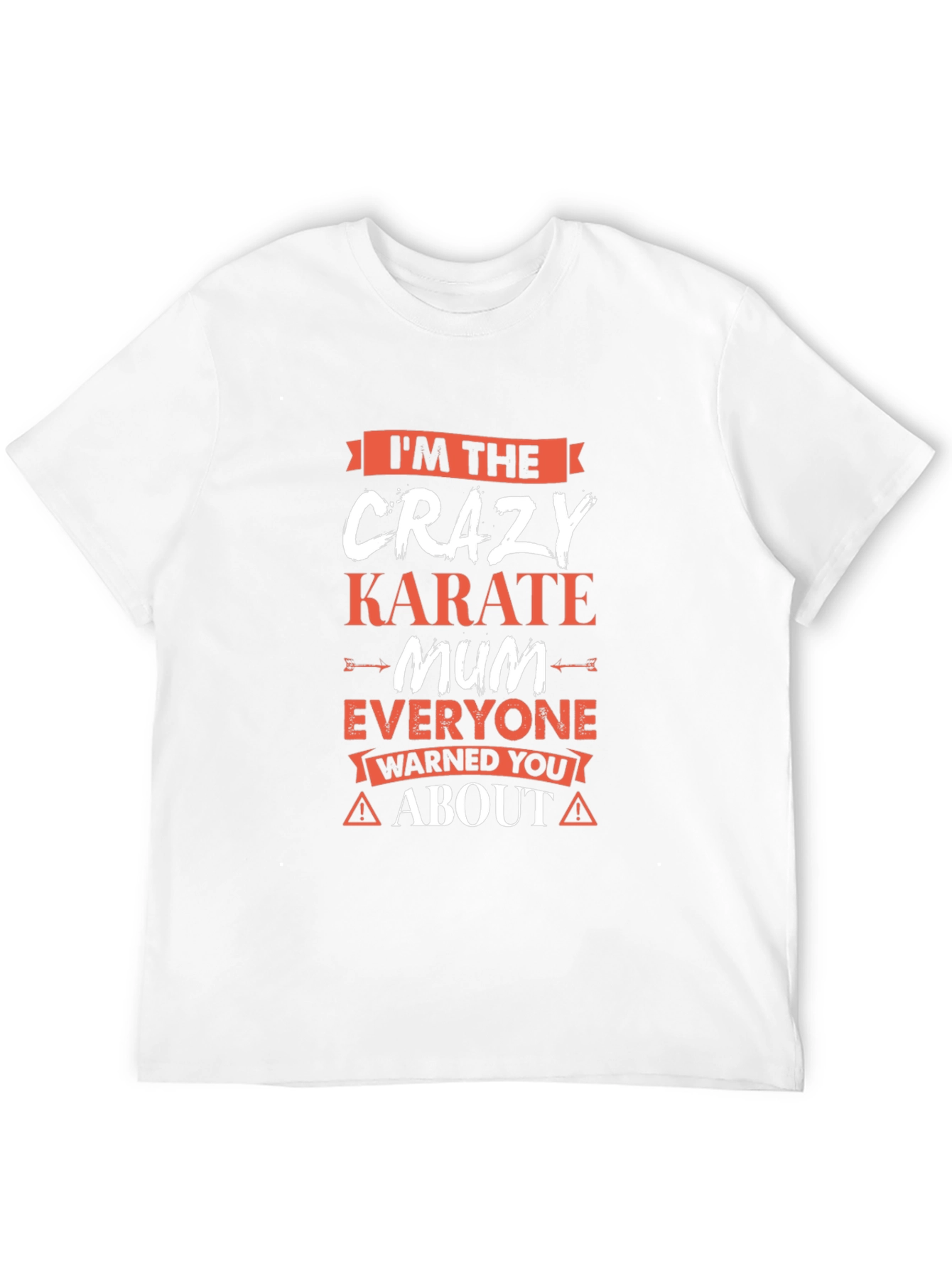 Crazy Karate Mum T-Shirt - Novelty Graphic Tee