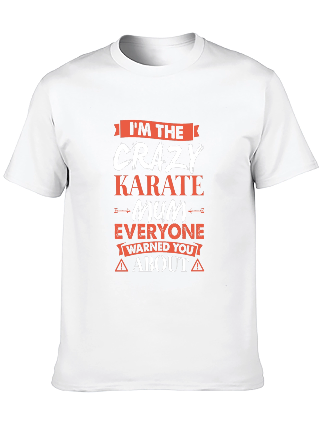 Crazy Karate Mum T-Shirt - Novelty Graphic Tee