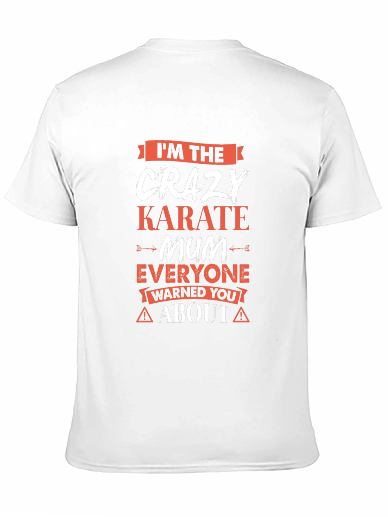 Crazy Karate Mum T-Shirt - Novelty Graphic Tee