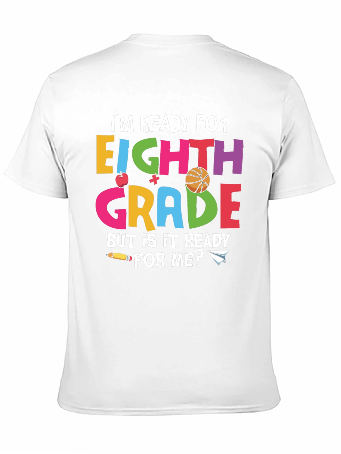 Eighth Grade Ready T-Shirt