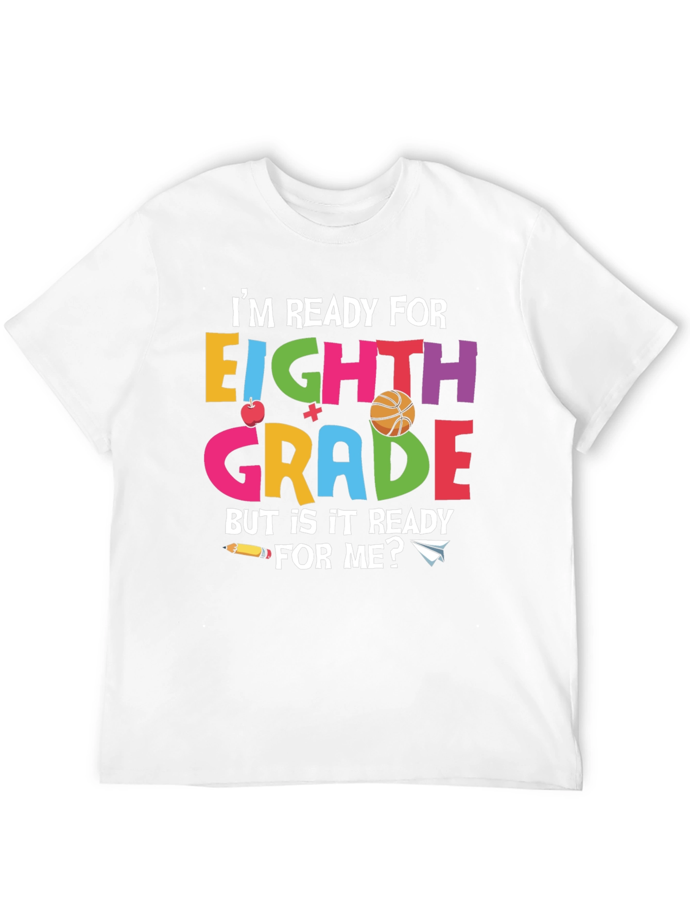 Eighth Grade Ready T-Shirt