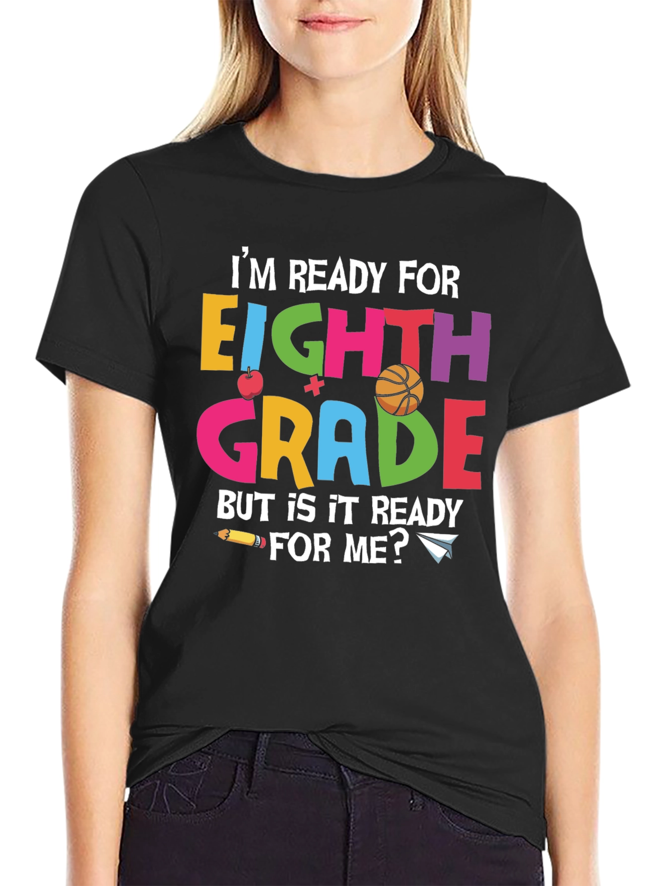 Eighth Grade Ready T-Shirt