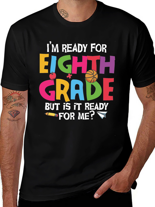 Eighth Grade Ready T-Shirt