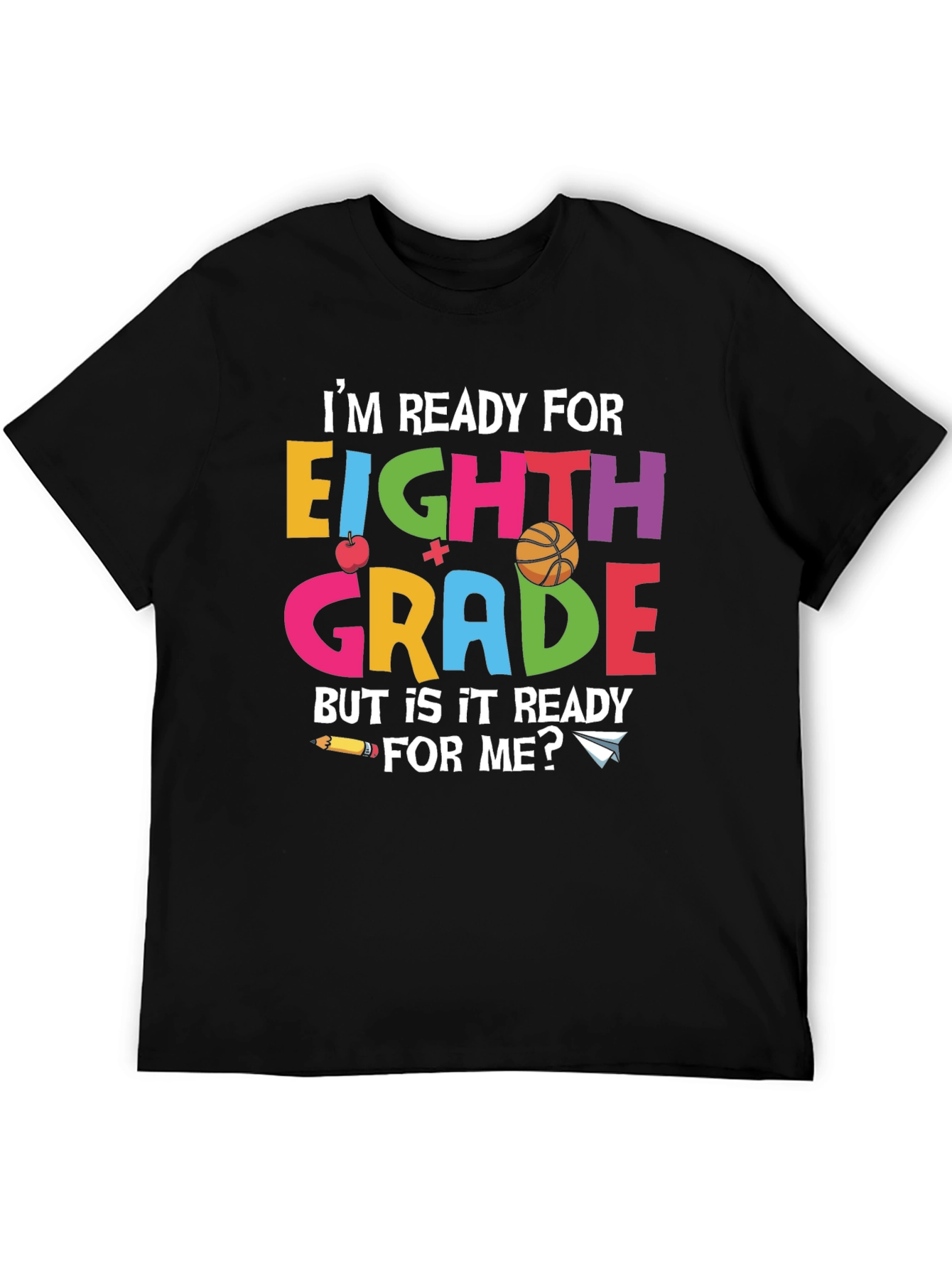Eighth Grade Ready T-Shirt