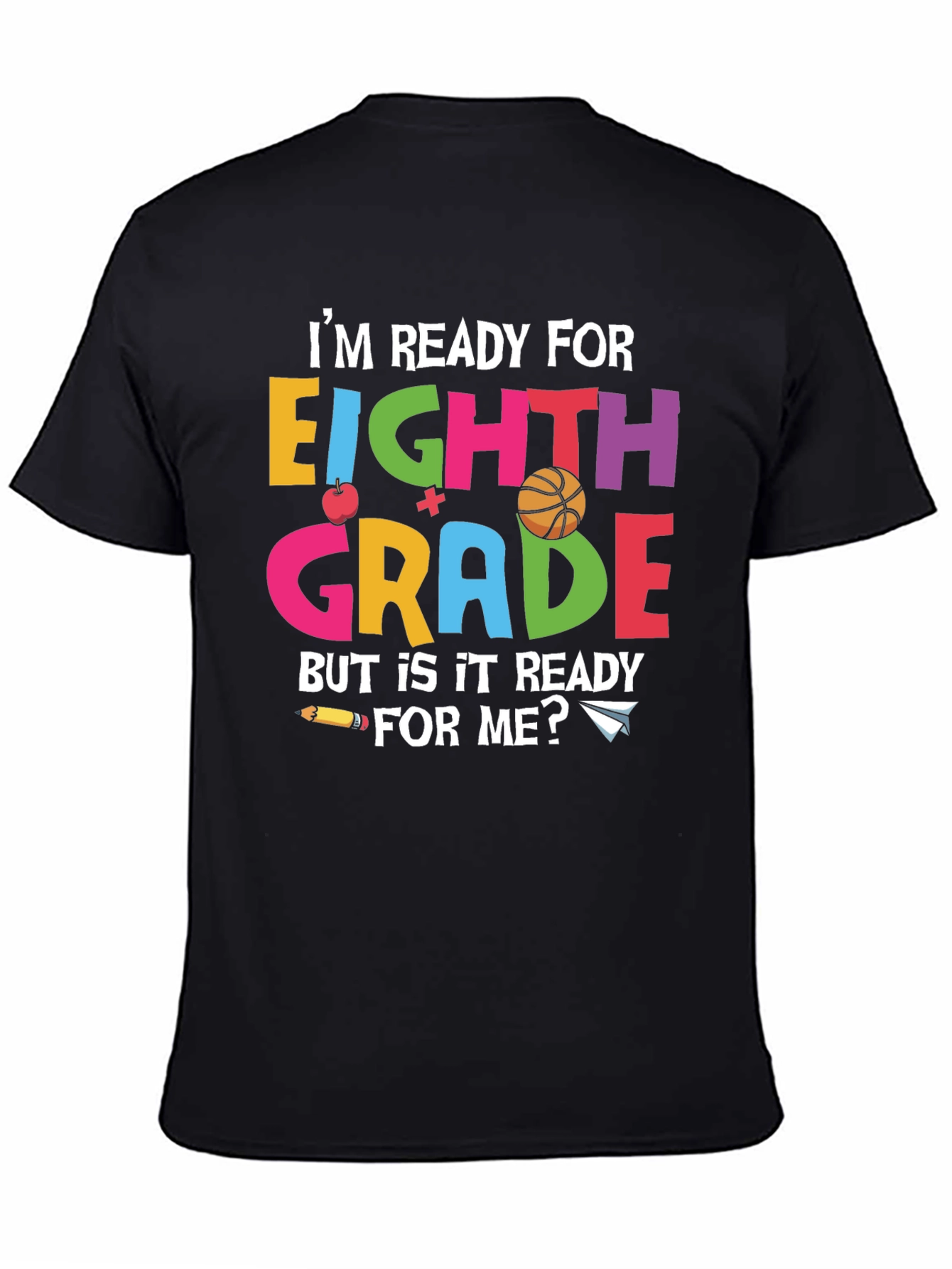 Eighth Grade Ready T-Shirt