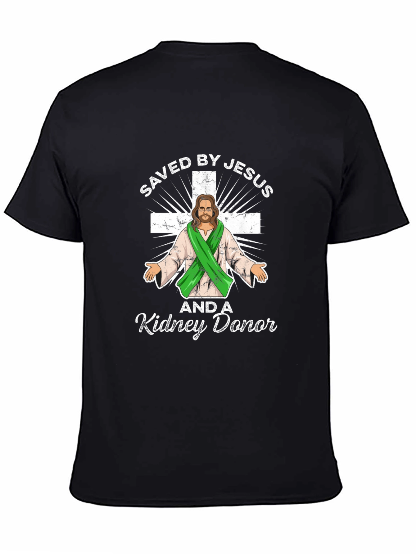 Saved by Jesus and Kidney Donor T-Shirt