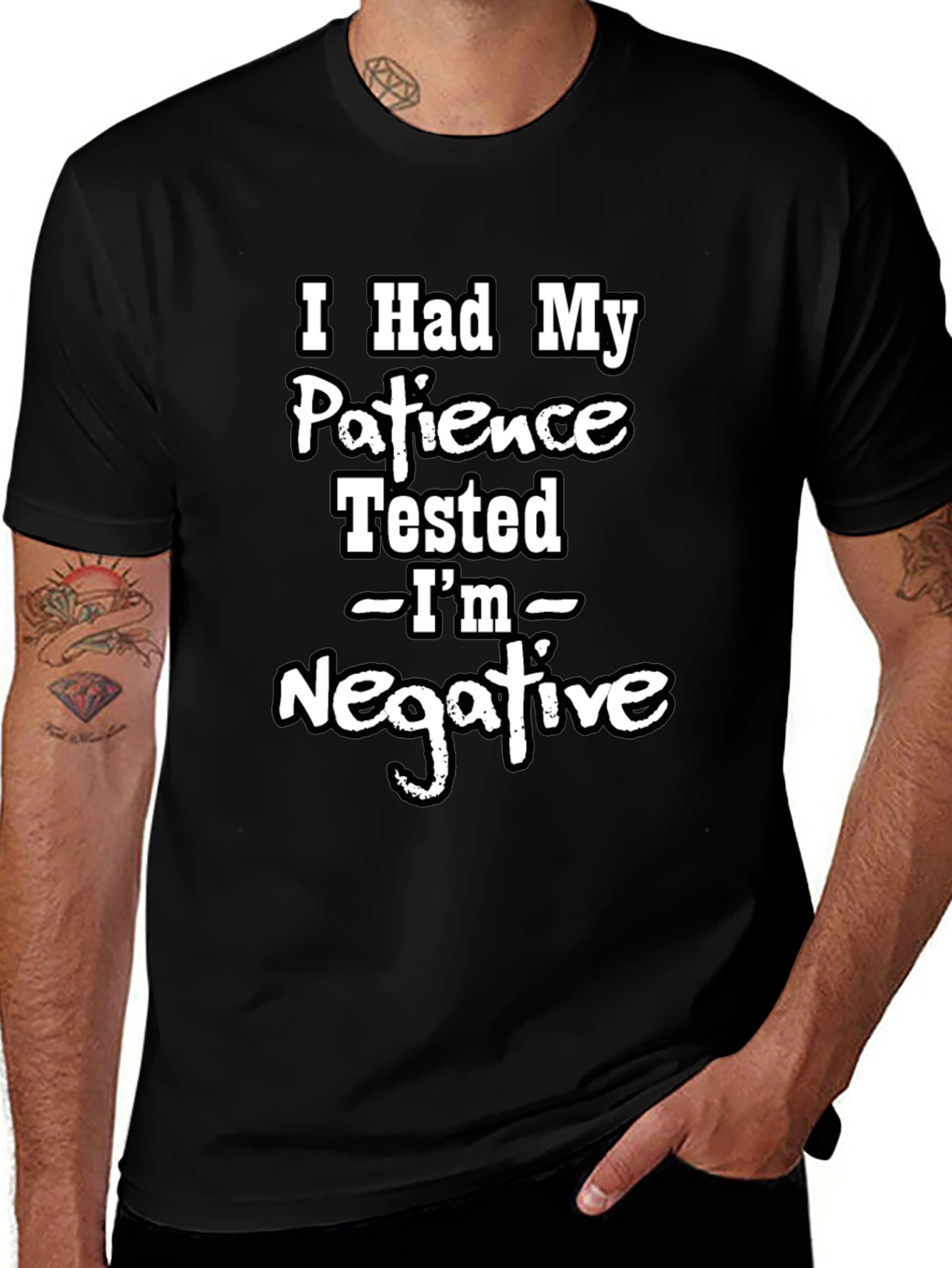 Funny Patience Tested Negative Graphic T-Shirt