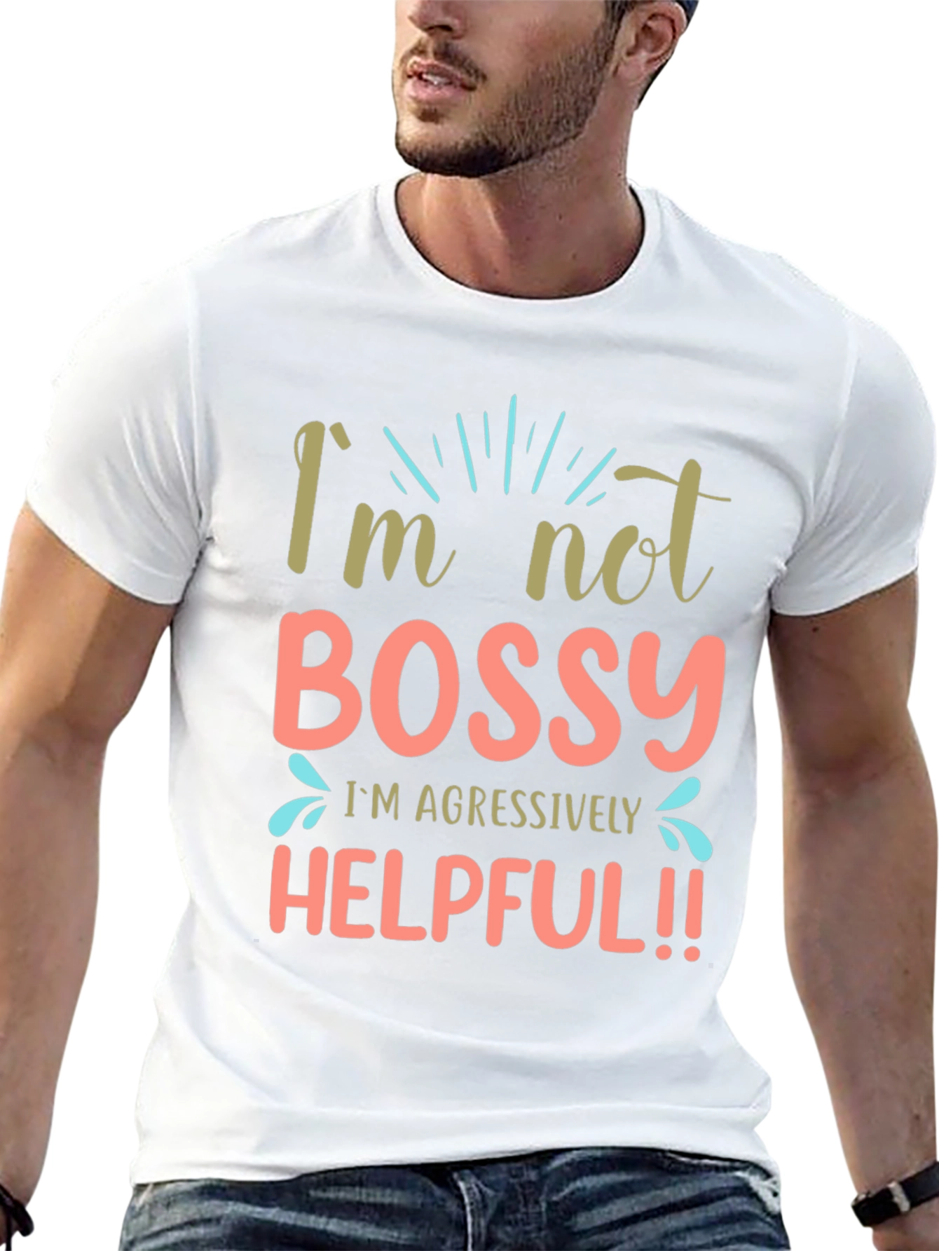 Im Not Bossy Aggressively Helpful Black T-Shirt