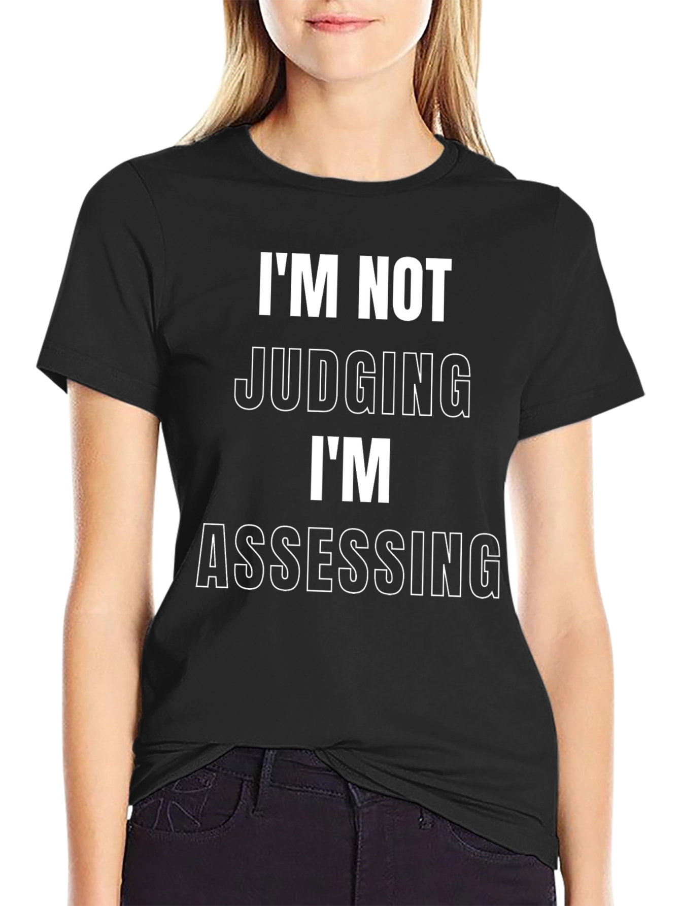 Im Not Judging T-Shirt - Funny Sarcastic Tee