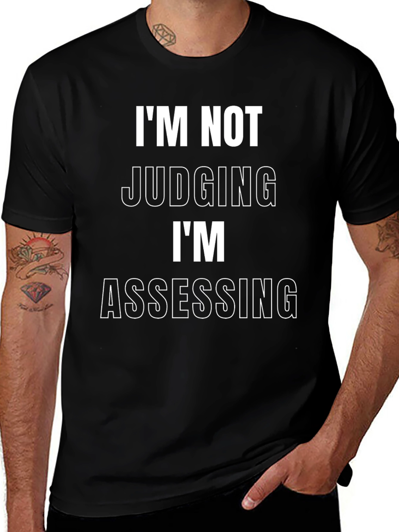 Im Not Judging T-Shirt - Funny Sarcastic Tee