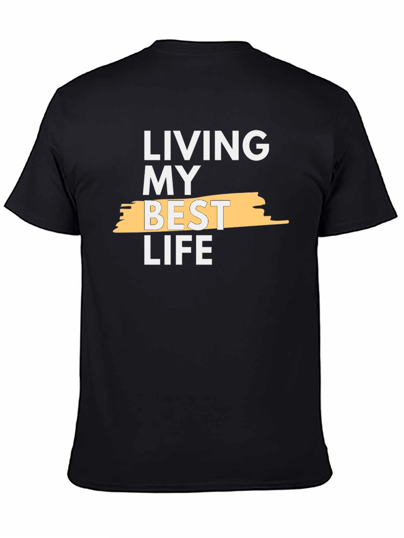 Living My Best Life T-Shirt