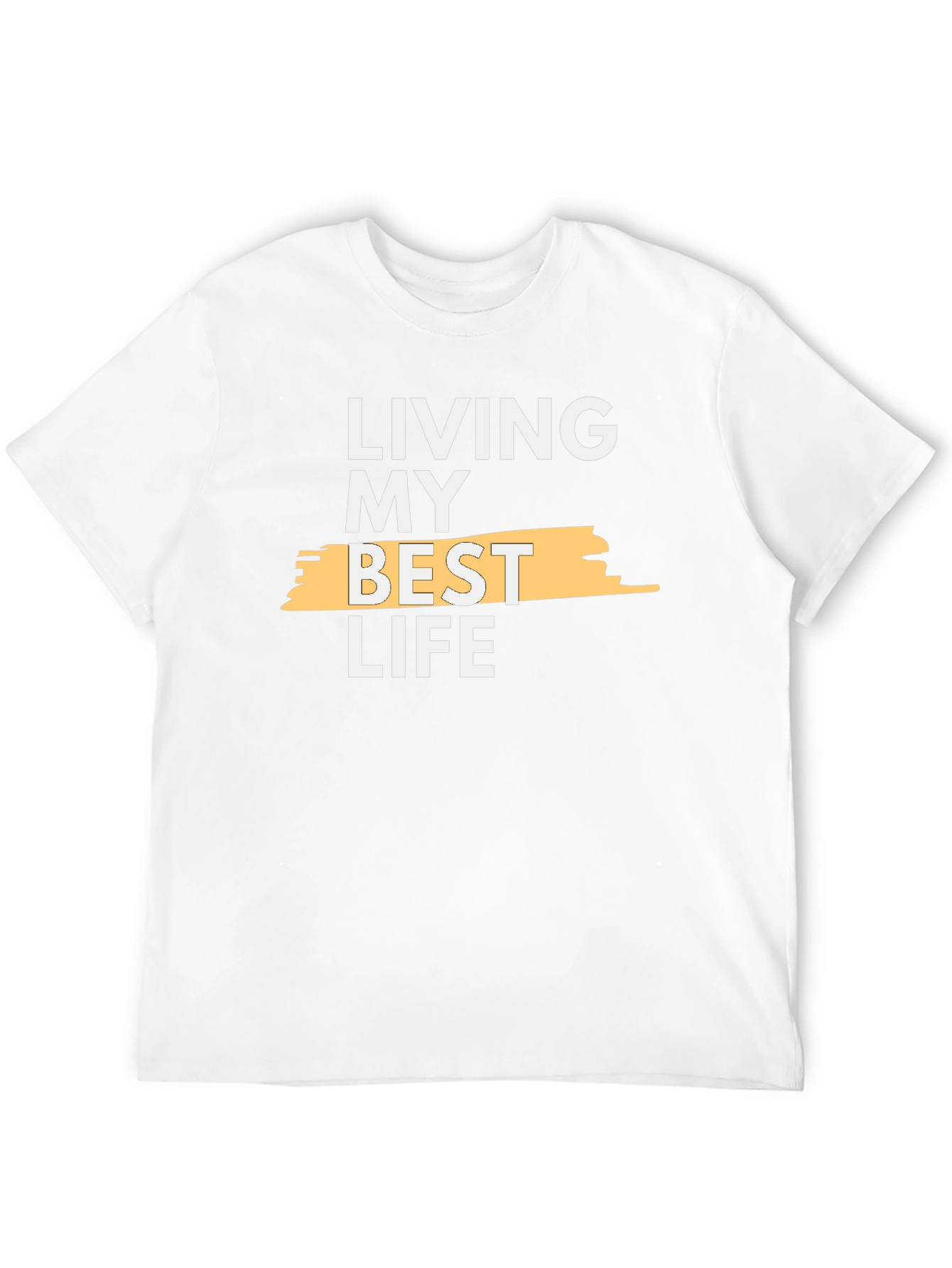 Living My Best Life T-Shirt