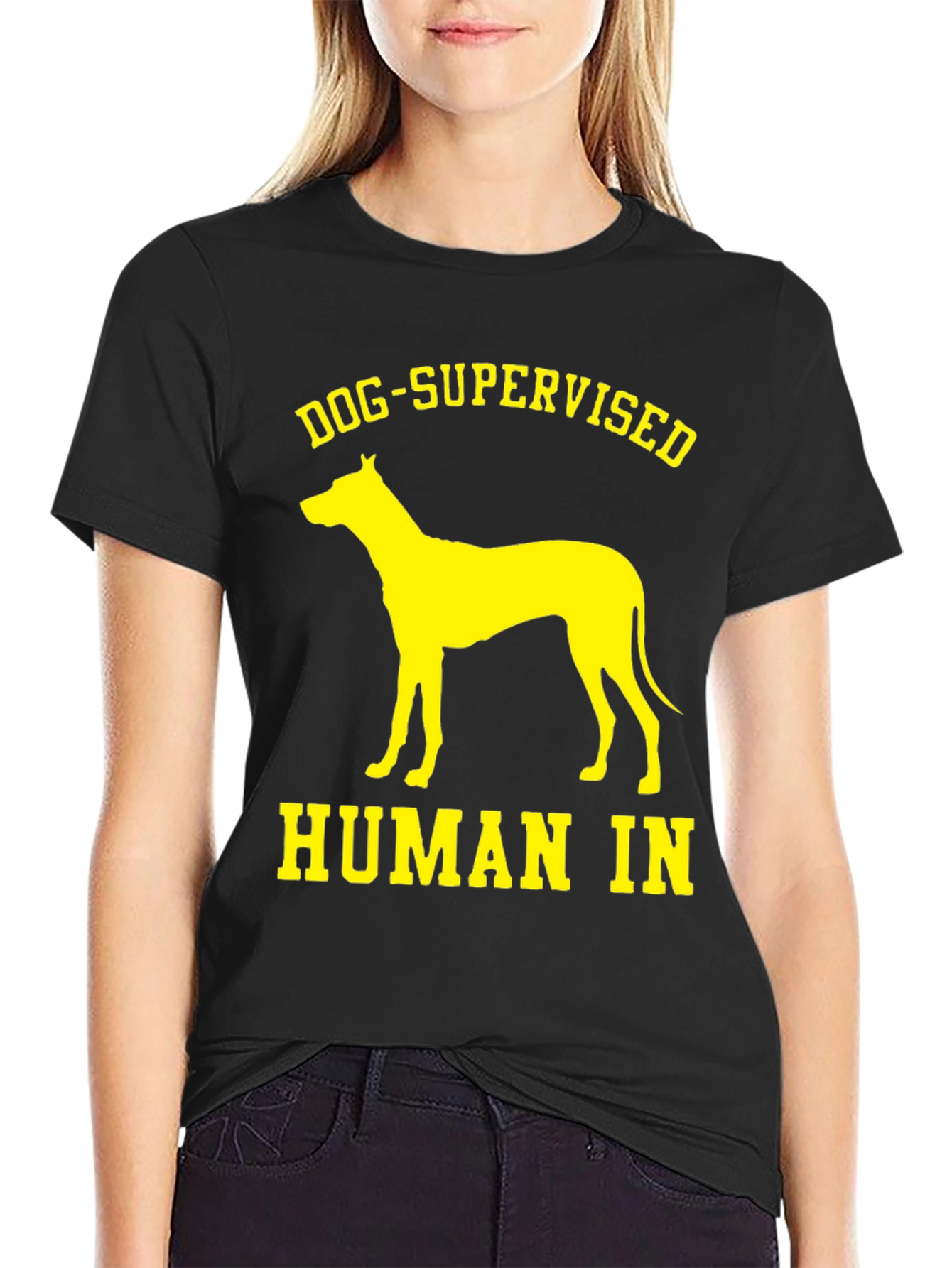 Dog Supervised Human T-Shirt - Funny Pet Lover Tee