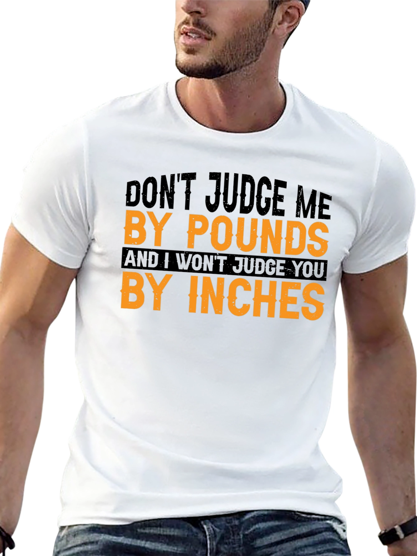 Dont Judge Me Tee - Funny Sarcastic T-Shirt
