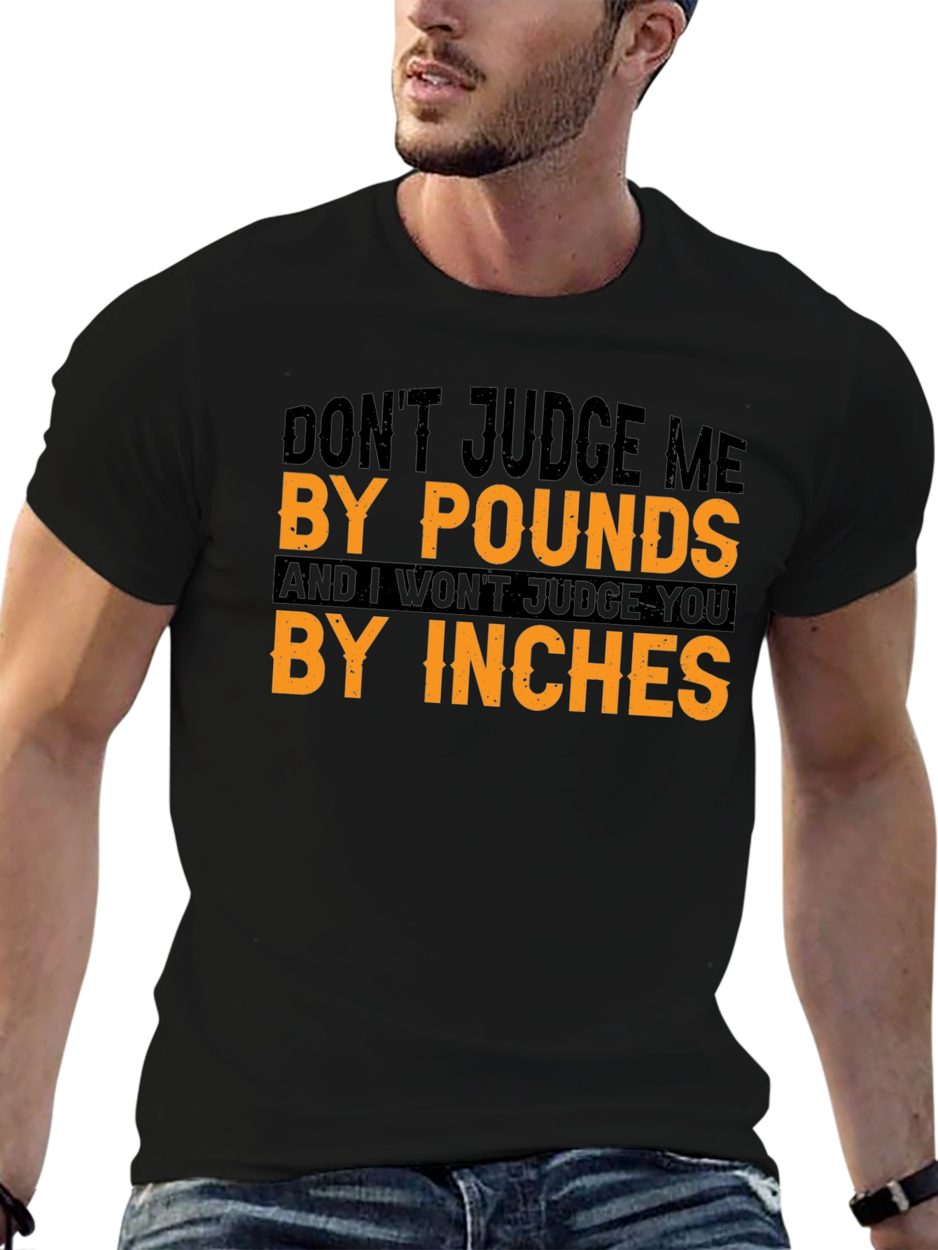 Dont Judge Me Tee - Funny Sarcastic T-Shirt