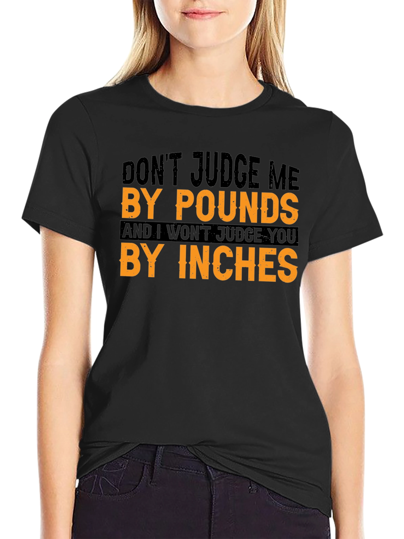 Dont Judge Me Tee - Funny Sarcastic T-Shirt
