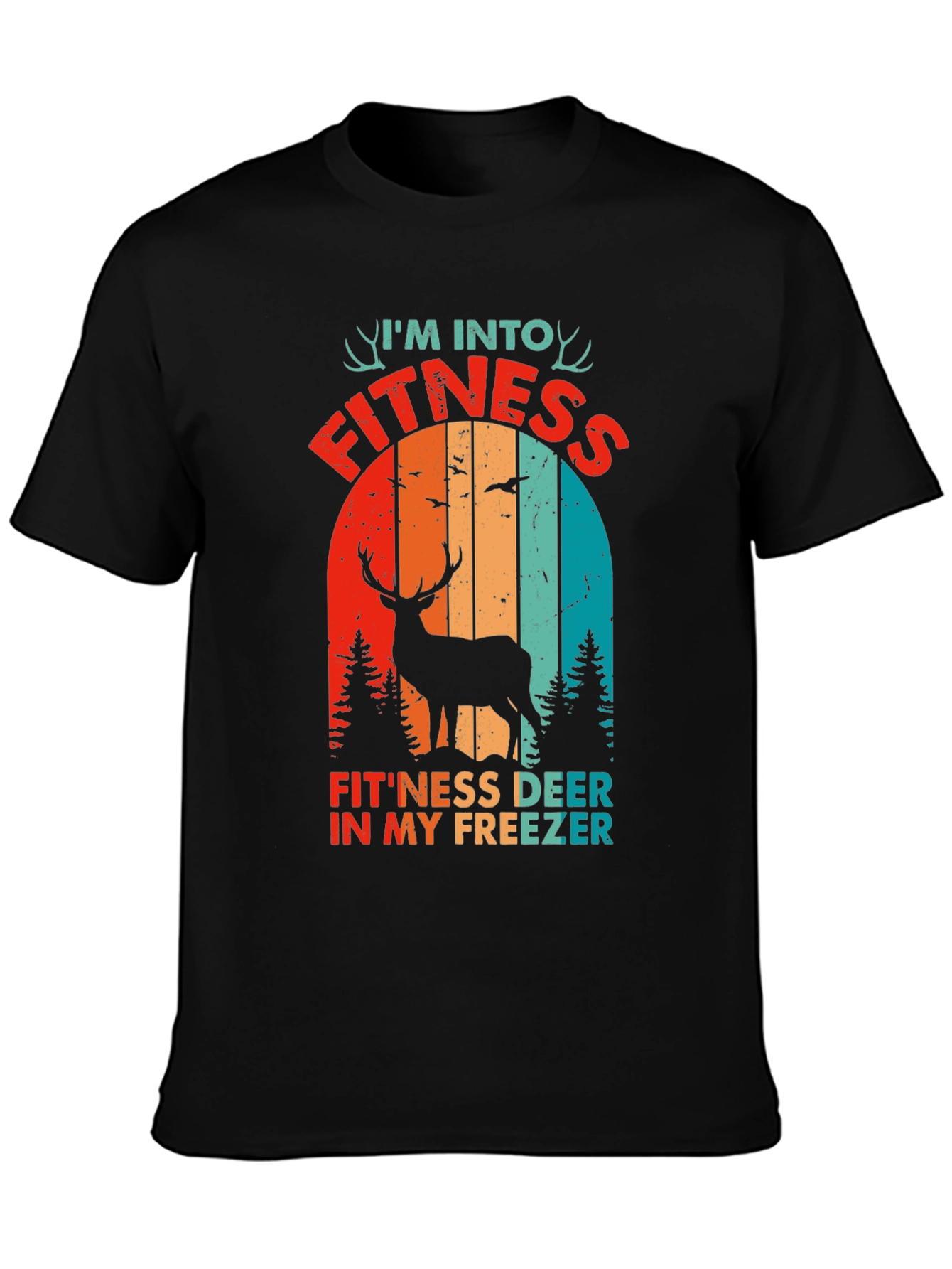 Fitness Deer In My Freezer Graphic Tee
