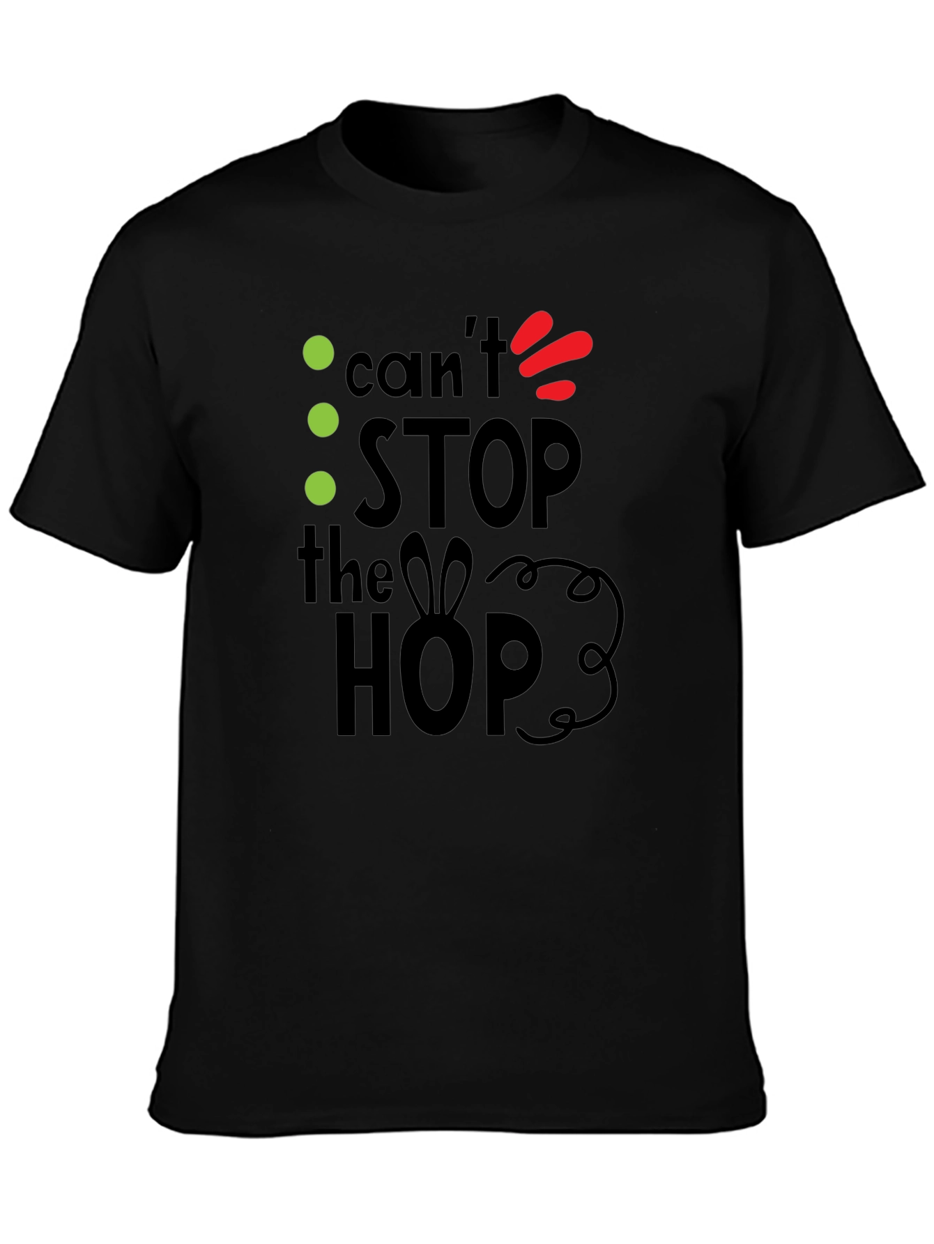 Cant Stop the Hop Black Graphic Tee